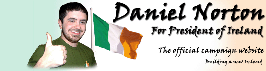 Daniel Norton for President of Ireland